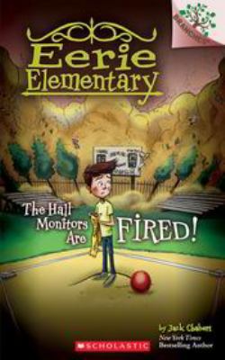 Hall Monitors Are Fired!