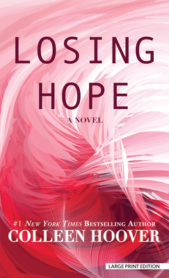 Losing Hope [Large Print] 1420535285 Book Cover