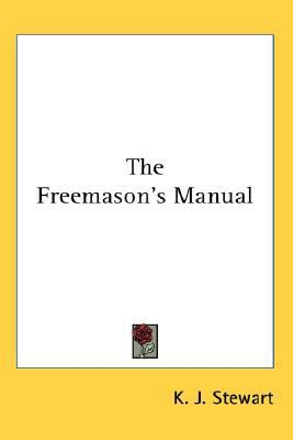 The Freemason's Manual 0548000611 Book Cover