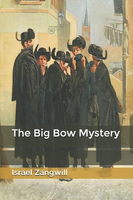 The Big Bow Mystery B085RMWYXK Book Cover