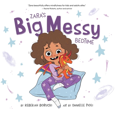 Zara's Big Messy Bedtime 1734090154 Book Cover