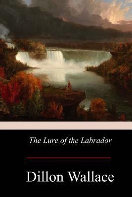 The Lure of the Labrador 1976011914 Book Cover