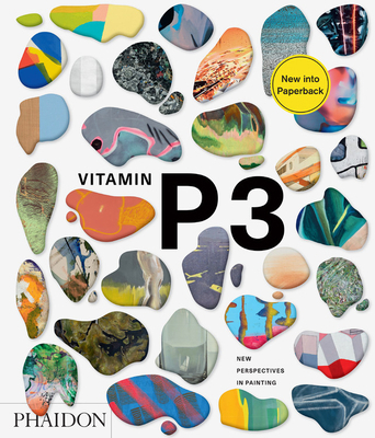 Vitamin P3: New Perspectives in Painting 0714879959 Book Cover