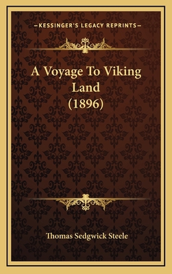 A Voyage To Viking Land (1896) 116596922X Book Cover