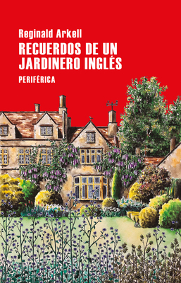 Recuerdos de Un Jardinero Inglés [Spanish] 8418264713 Book Cover