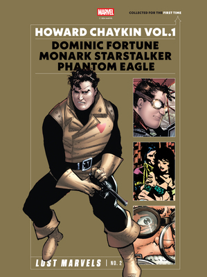 Lost Marvels No. 2: Howard Chaykin Vol. 1: Domi... B0DQZBVG94 Book Cover