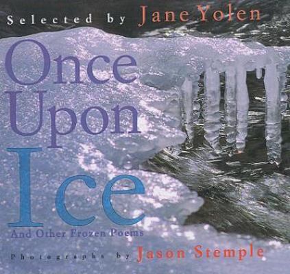 Once Upon Ice: And Other Frozen Poems 1417670711 Book Cover