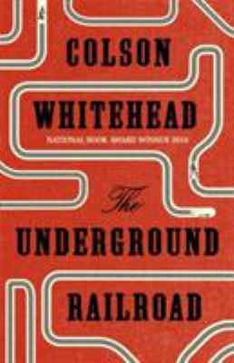 The Underground Railroad: Winner of the Pulitze... 0708898394 Book Cover