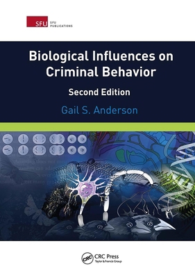 Biological Influences on Criminal Behavior 1032921625 Book Cover