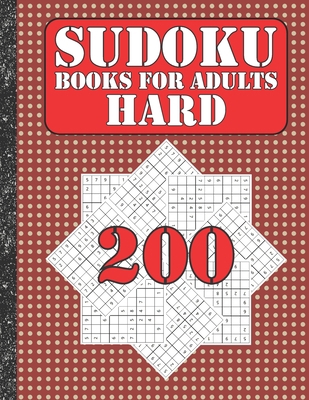 Sudoku books for adults hard: 200 Sudokus from ... B086PRJR7P Book Cover
