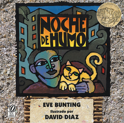 Noche de Humo: Smoky Night (Spanish Edition) [Spanish] 0152019464 Book Cover