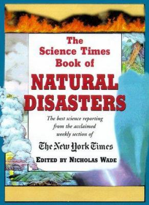 The Science Times Book of Natural Disasters 1558219579 Book Cover