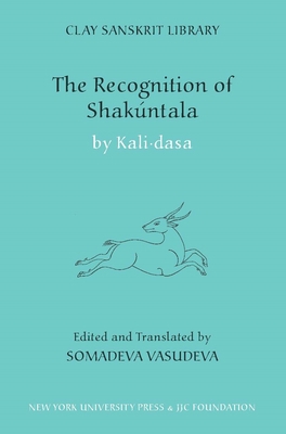 The Recognition of Shakuntala: Kashmir Recension 0814788157 Book Cover