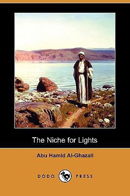 The Niche for Lights (Mishkat Al-Anwar) (Dodo P... 1409973840 Book Cover