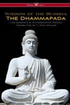 The Dhammapada (Wisehouse Classics - The Comple... 9176372464 Book Cover