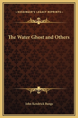 The Water Ghost and Others 1169243045 Book Cover