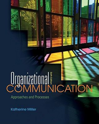 Organizational Communication: Approaches and Pr... 0495898325 Book Cover