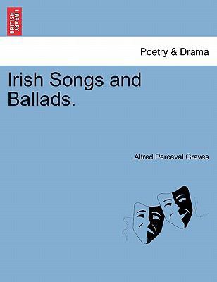 Irish Songs and Ballads. 1241095248 Book Cover