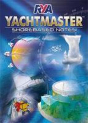 RYA Yachtmaster Shorebased Notes 1906435928 Book Cover