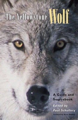 The Yellowstone Wolf: A Guide and Sourcebook 0806134925 Book Cover