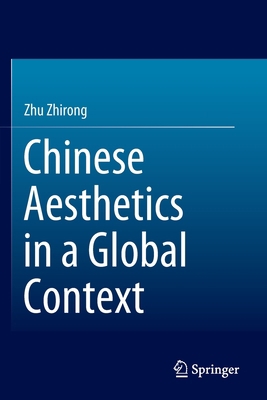 Chinese Aesthetics in a Global Context 9811677492 Book Cover