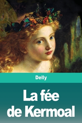 La fée de Kermoal [French] 3967874168 Book Cover