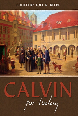 Calvin for Today 1601780842 Book Cover