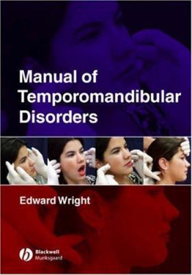 Manual of Temporomandibular Disorders 0813807522 Book Cover