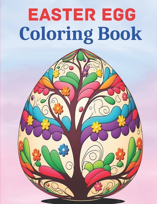 Easter Egg Coloring Book: Easter Egg Coloring B... B0BTNZ9X3Q Book Cover