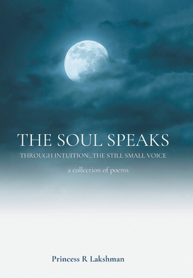 The Soul Speaks 1984508202 Book Cover