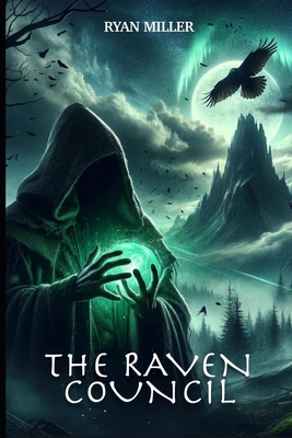 The Raven Council B0D57PKCJM Book Cover