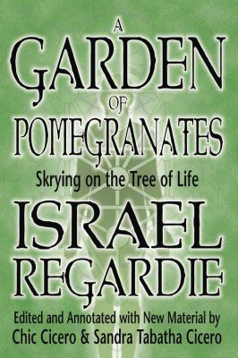 A Garden of Pomegranates: Skrying on the Tree o... 1567181414 Book Cover