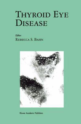 Thyroid Eye Disease 1461355583 Book Cover