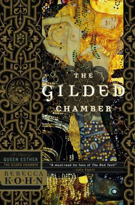 The Gilded Chamber: A Novel of Queen Esther 159071024X Book Cover