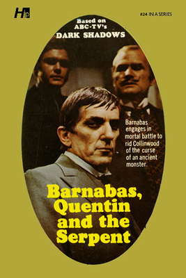 Dark Shadows: Barnabas, Quentin and the Serpent... 1613452446 Book Cover