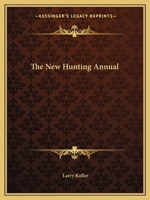 The New Hunting Annual 1163817961 Book Cover