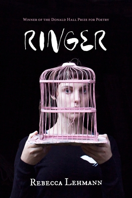 Ringer: Poems 082296595X Book Cover