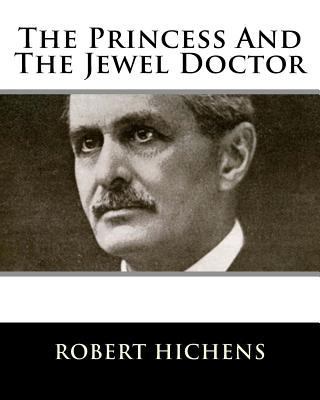 The Princess And The Jewel Doctor 1983529788 Book Cover