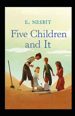 Paperback Five Children and It Illustrated Book