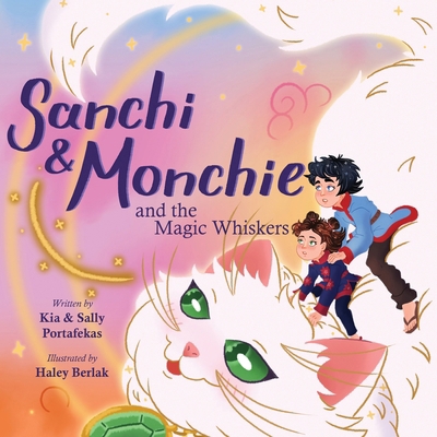 Sanchi & Monchie and the Magic Whiskers B0DBBB8JTJ Book Cover