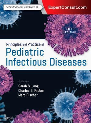 Principles and Practice of Pediatric Infectious... 0323401813 Book Cover