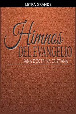 Himnos del Evangelio [Spanish] [Large Print] B0GPB3H3JM Book Cover