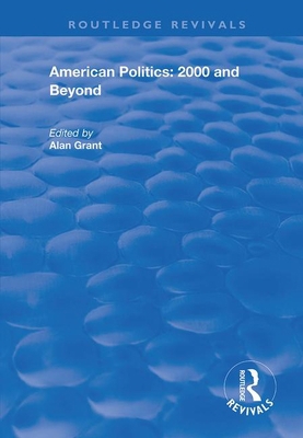 American Politics - 2000 and beyond            Book Cover