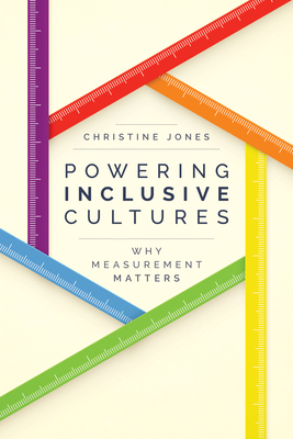 Powering Inclusive Cultures: Why Measurement Ma... 1642255602 Book Cover