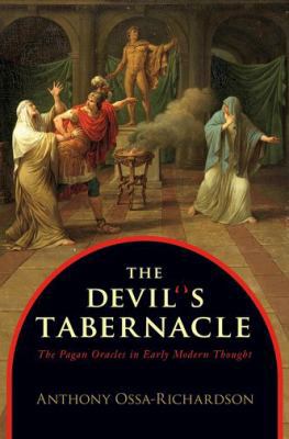 The Devil's Tabernacle: The Pagan Oracles in Ea... 0691157111 Book Cover