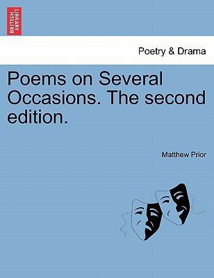 Poems on Several Occasions. the Second Edition. 1241535019 Book Cover