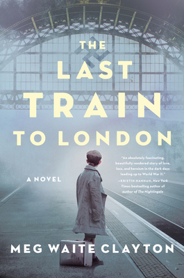 The Last Train to London 0062946935 Book Cover