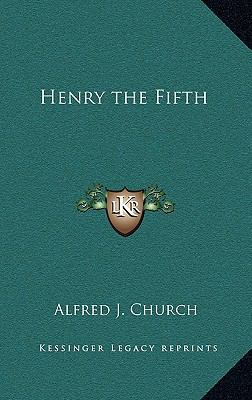 Henry the Fifth 1163214353 Book Cover