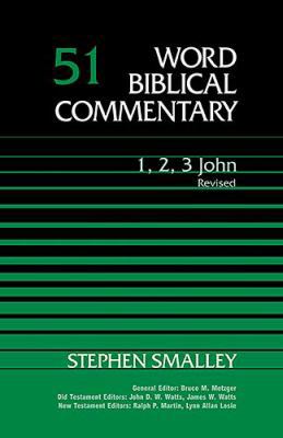 Word Biblical Commentary: 1,2,3 John 1418514241 Book Cover