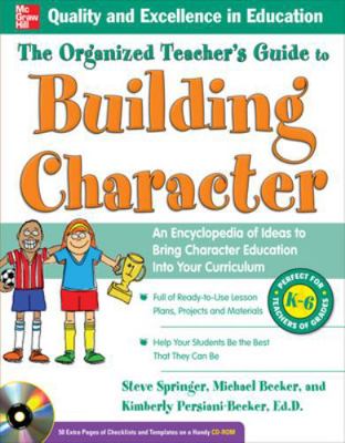 The Organized Teacher's Guide to Building Chara... 0071742611 Book Cover